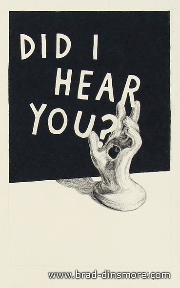 Did I Hear You?